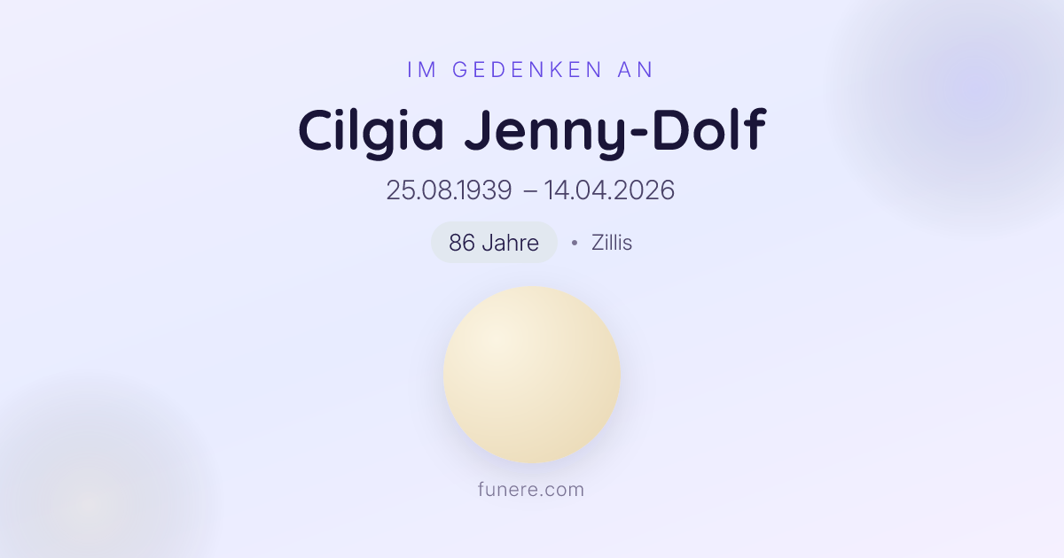Todesanzeige Cilgia Jenny-Dolf, Zillis, Graubünden - Trauerbekundung ...