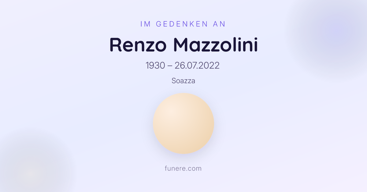 Todesanzeige Renzo Mazzolini, Soazza, Graubünden - Trauerbekundung und ...