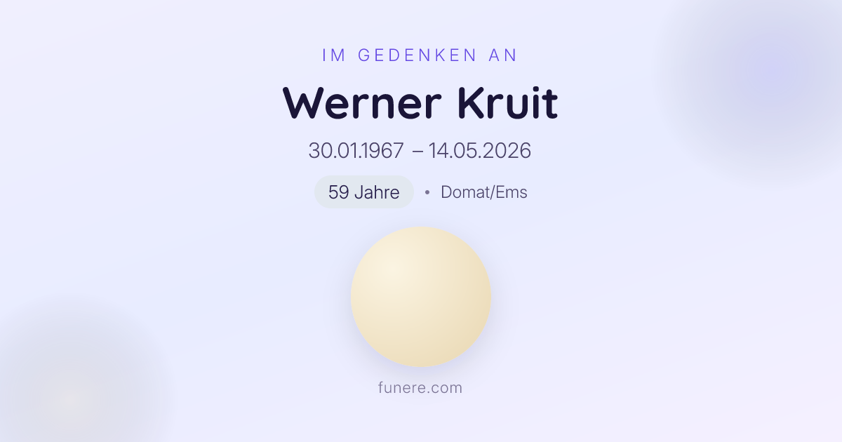 Todesanzeige Werner Kruit, Domat/Ems, Graubünden - Trauerbekundung und ...
