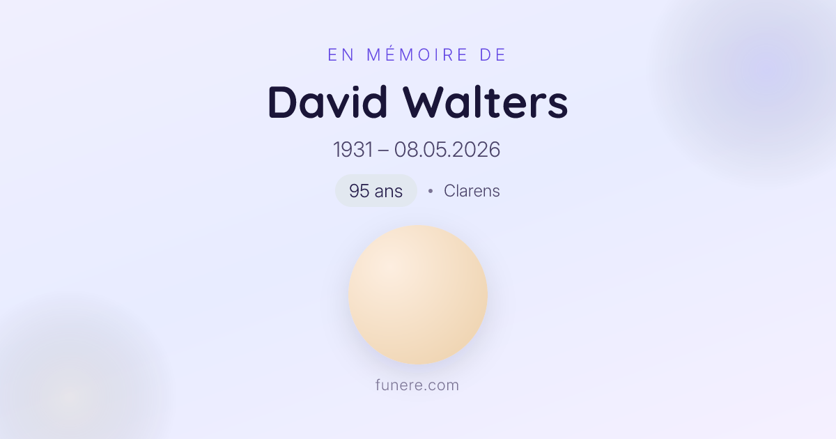 Avis de décès David Walters, Clarens, Vaud - Hommage et condoléances Suisse