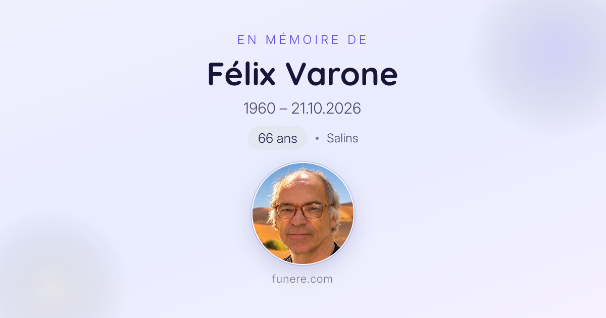 Avis de décès Félix Varone, Salins, Valais - Hommage et condoléances Suisse