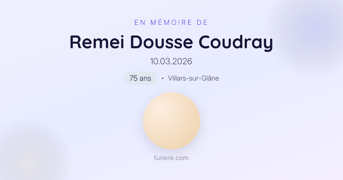 Avis de décès Remei Dousse Coudray, Villars-sur-Glâne, Fribourg ...