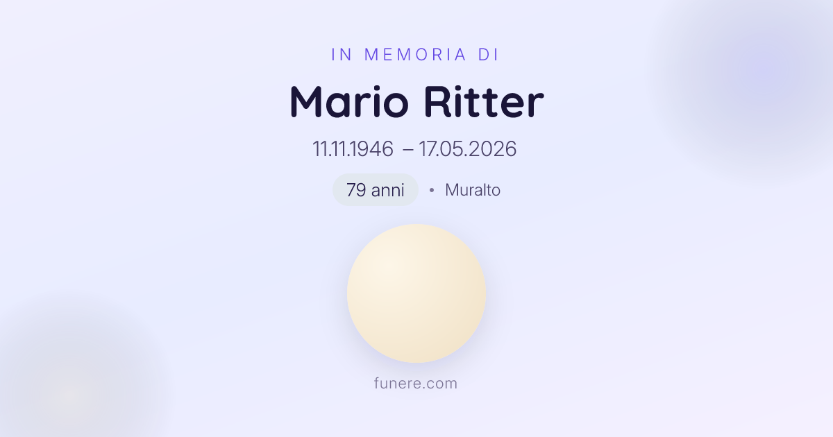 Annuncio funebre Mario Ritter, Muralto, Ticino - Omaggio e condoglianze ...
